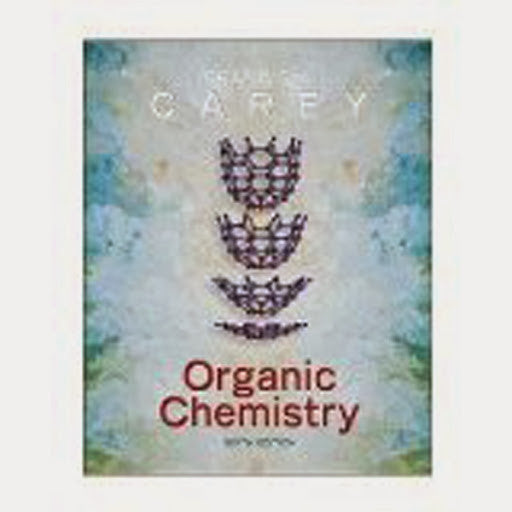 Organic Chemistry by Francis A Carey