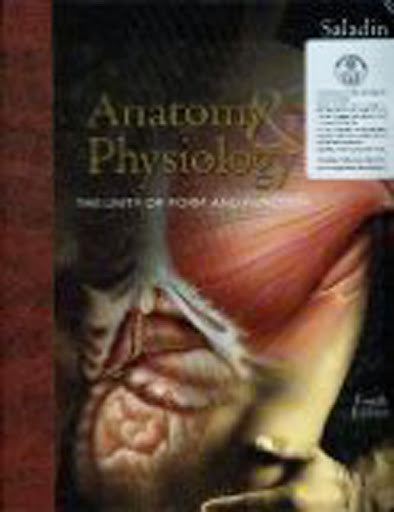 Anatomy And Physiology by Kenneth S Saladin