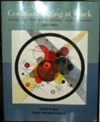 Communicating At Work by Ronald B Adler