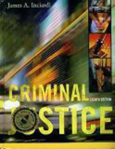 Criminal Justice by James A Inciardi