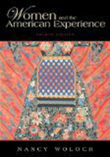 Women And The American Experience by Nancy Woloch
