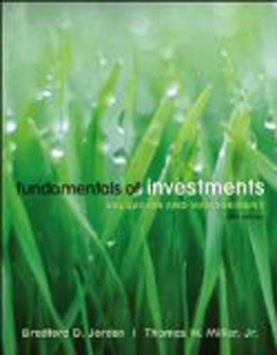Fundamentals of Investments by Bradford D Jordan