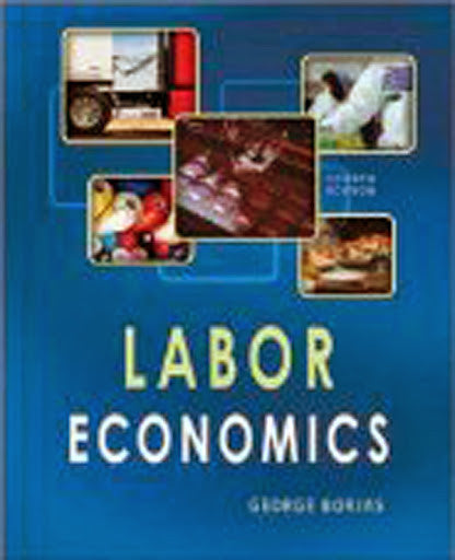 Labor Economics by George Borjas