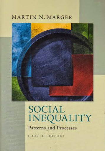 Social Inequality by Martin Marger