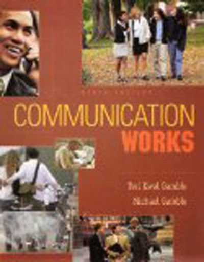 Communication Works by Teri Kwal Gamble