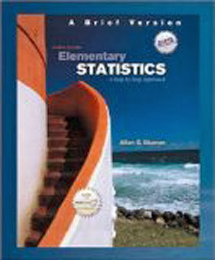 Elementary Statistics A Step By Step Approach Brief Version by Bluman