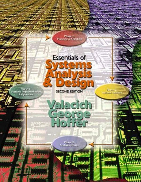 Essentials of Systems Analysis And Design by Joseph S Valacich