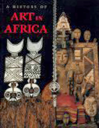 History Of Art In Africa by Monica Blackmun Vison+Í / Visona