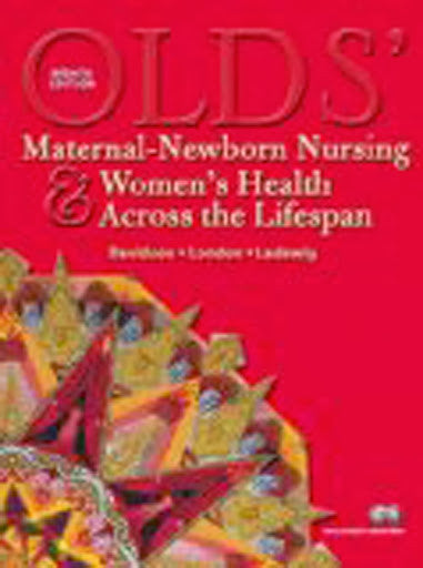 Olds' Maternal-Newborn Nursing And Women's Health by Michele Davidson