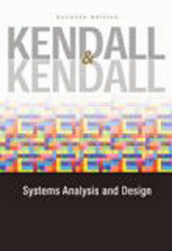 Systems Analysis And Design by Kenneth E Kendall
