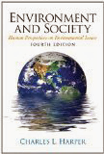 Environment And Society by Charles L Harper