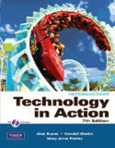 Technology In Action Introductory by Alan R Evans