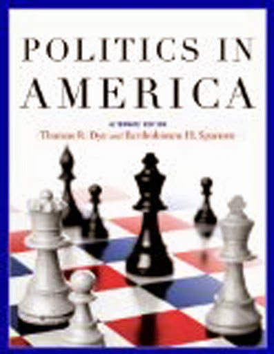 Politics In America by Thomas R Dye