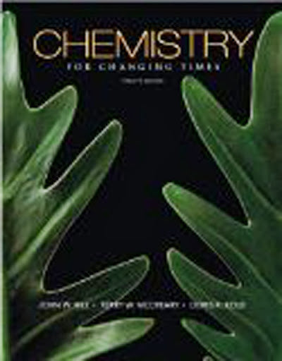 Chemistry For Changing Times by John W Hill