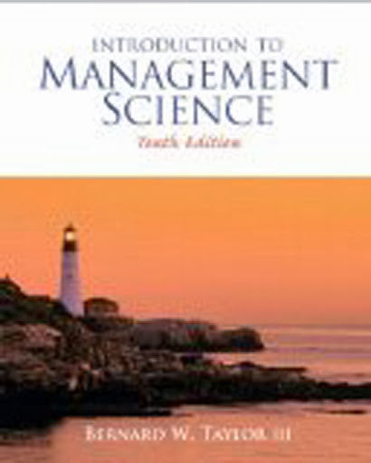 Introduction To Management Science by Bernard W Taylor
