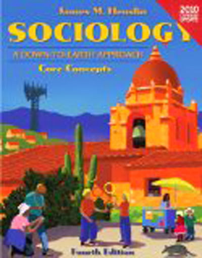 Sociology A Down-To-Earth Approach Core Concepts by James M Henslin