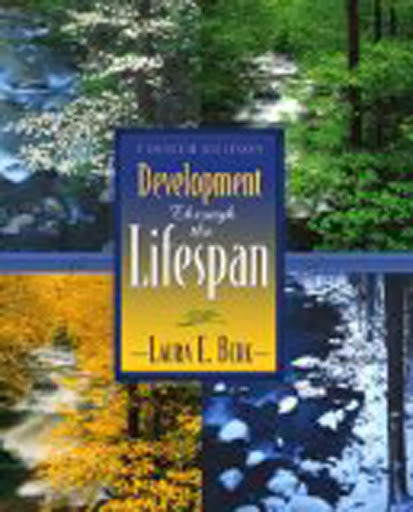 Development Through The Lifespan by Laura E Berk