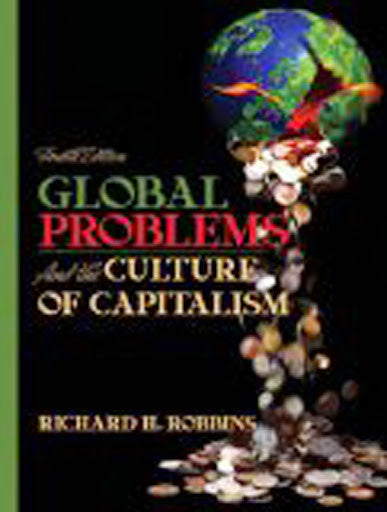 Global Problems And The Culture of Capitalism by Richard Robbins