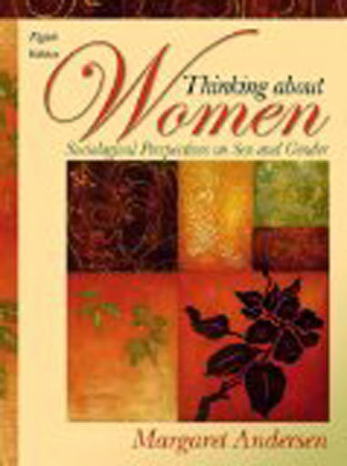 Thinking About Women by Margaret L Andersen