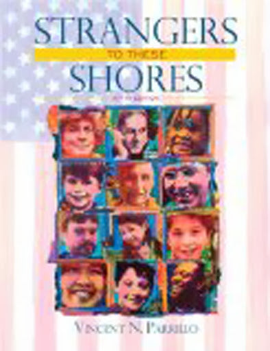 Strangers To These Shores by Vincent N Parrillo