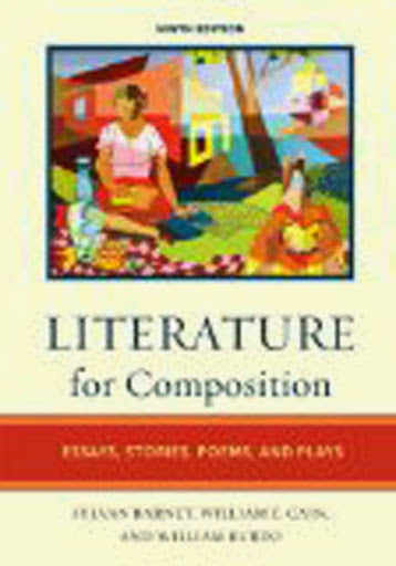Literature For Composition by Sylvan Barnet