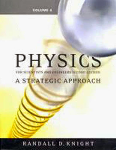 Physics For Scientists And Engineers Volume 4 by Randall D Knight