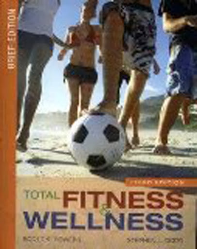 Total Fitness And Wellness by Scott K Powers