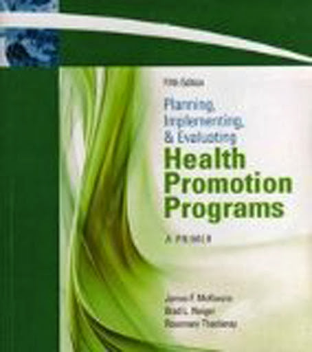 Planning Implementing And Evaluating Health Promotion Programs by