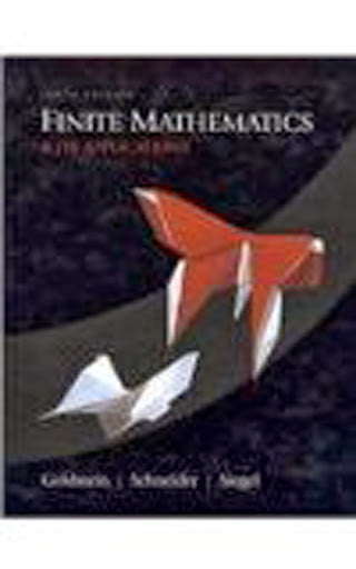 Finite Mathematics And Its Applications by Larry J Goldstein