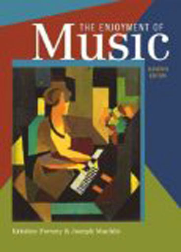 The Enjoyment of Music by Kristine Forney