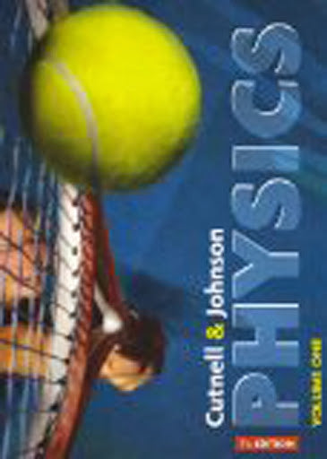 Physics Volume 1 by John D Cutnell
