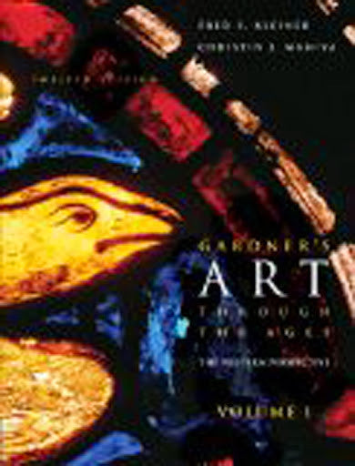 Gardner's Art Through The Ages The Western Perspective Volume 1 by