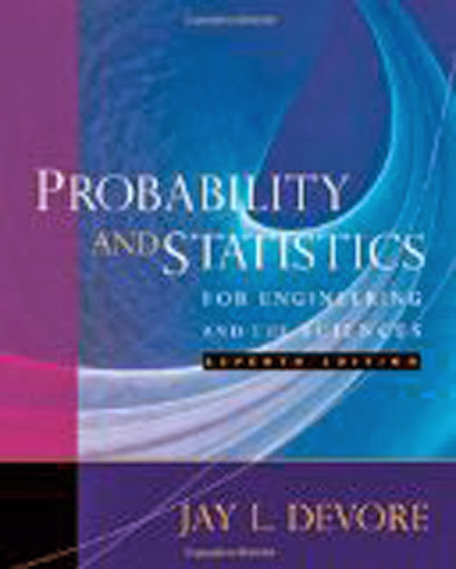 Probability And Statistics For Engineering And The Sciences by Devore