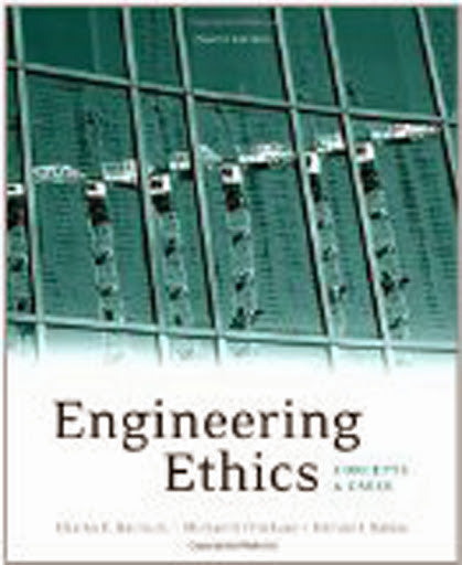Engineering Ethics by Charles E Harris