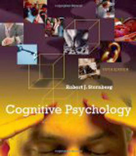 Cognitive Psychology by Robert J Sternberg