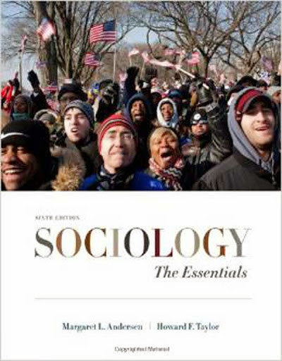 Sociology The Essentials by Margaret L Andersen