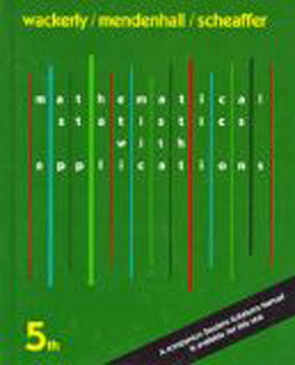 Mathematical Statistics With Applications by Dennis Wackerly