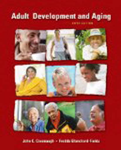 Adult Development And Aging by John C Cavanaugh