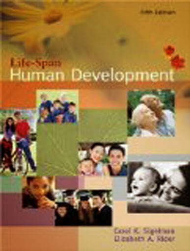 Life-Span Human Development by Carol K Sigelman