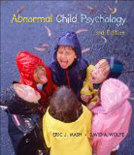 Abnormal Child Psychology by Eric J Mash