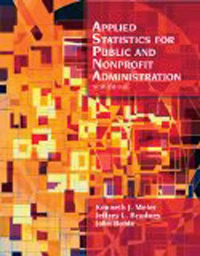 Applied Statistics For Public And Nonprofit Administration by Meier
