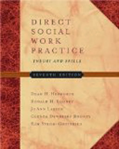 Direct Social Work Practice by Dean H Hepworth