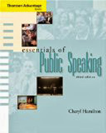 Essentials of Public Speaking by Cheryl Hamilton