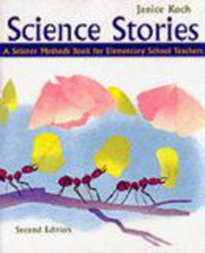 Science Stories by Janice Koch