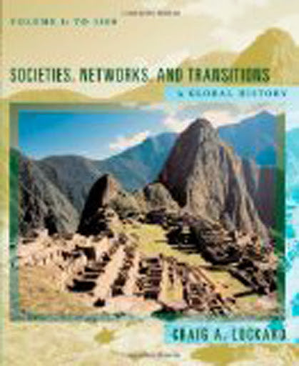 Societies Networks And Transitions Volume 1 by Craig A Lockard