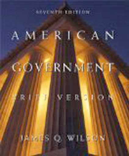 American Government Brief Edition by James Q Wilson