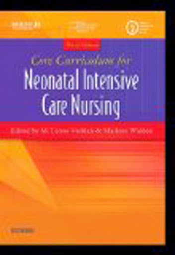 Core Curriculum For Neonatal Intensive Care Nursing by Awohnn / Verklan