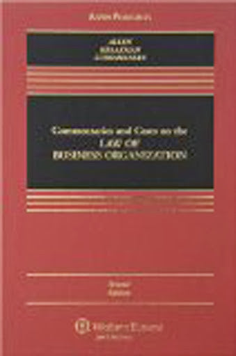 Commentaries And Cases On The Law of Business Organization by Allen