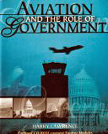 Aviation And The Role of Government by LAWRENCE HARRY W
