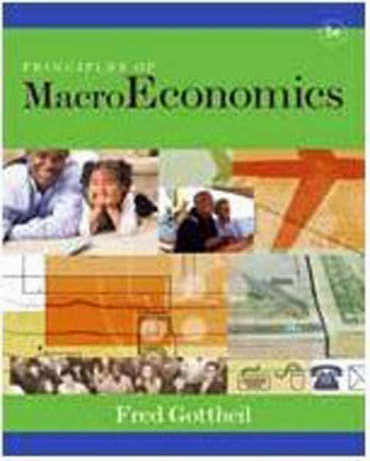 Principles of Macroeconomics by Fred M Gottheil